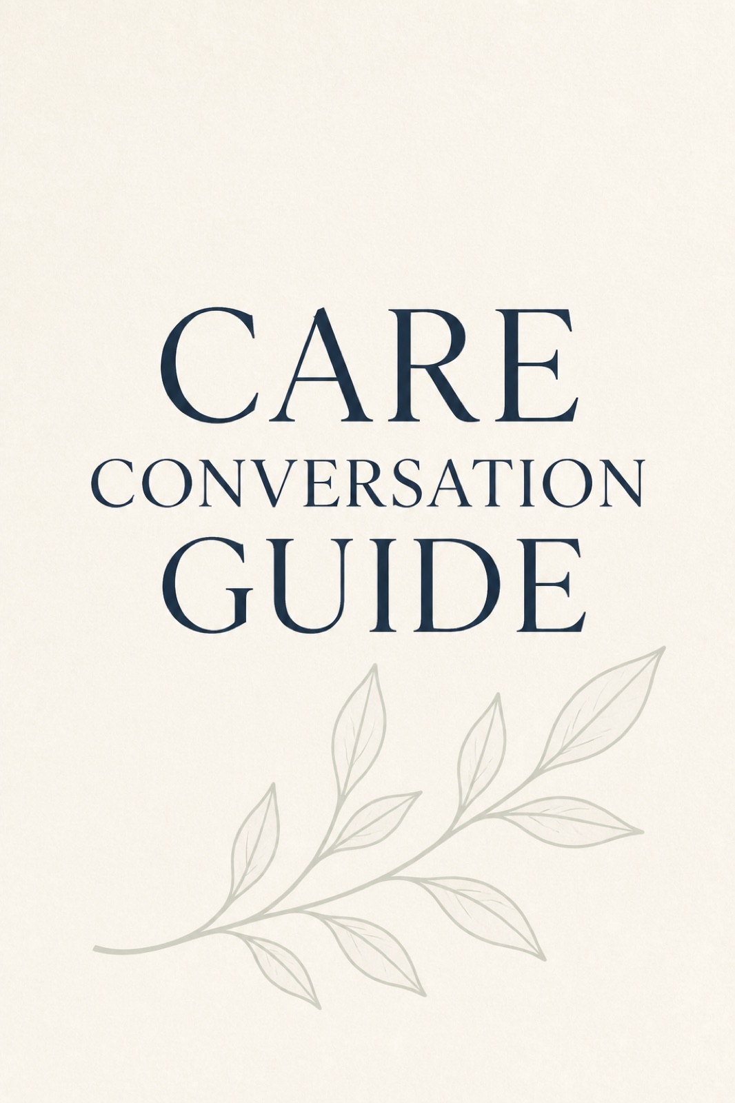 The Care Conversation Guide — preview cover